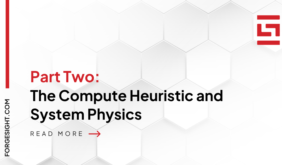 The Compute Heuristic and System Physics